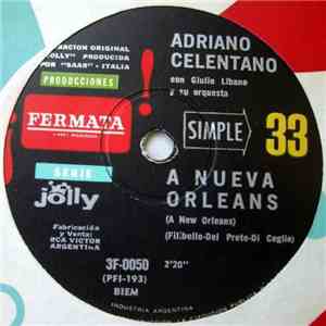 Adriano Celentano - A Nueva Orleans / Un Sol Caliente Caliente