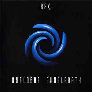 AFX - Analogue Bubblebath