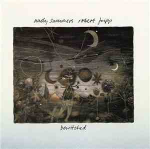 Andy Summers, Robert Fripp - Bewitched