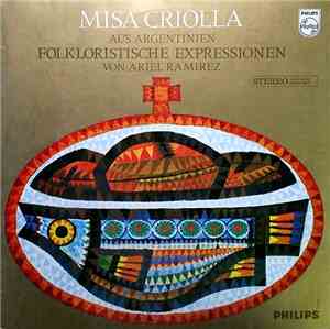 Ariel Ramirez - Misa Criolla