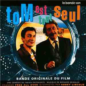 Bernard Grimaldi - Tom Est Tout Seul