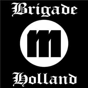 Brigade M - Holland