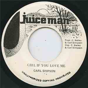 Carl Simpson - Girl If You Love Me