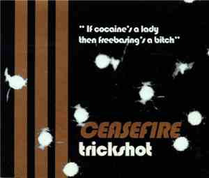 Ceasefire - Trickshot