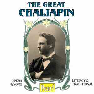 Chaliapin - The Great Chaliapin