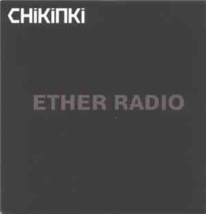 Chikinki - Ether Radio