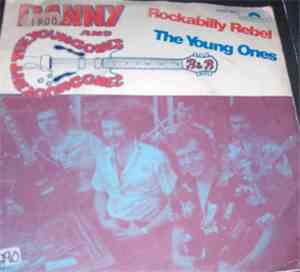 Danny And The Young Ones - Rockabilly Rebel / The Young Ones
