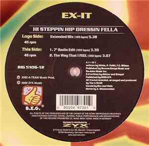 Ex-It - Hi Steppin Hip Dressin Fella