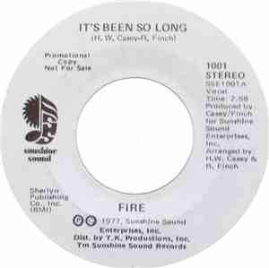 Fire  - Its Been So long