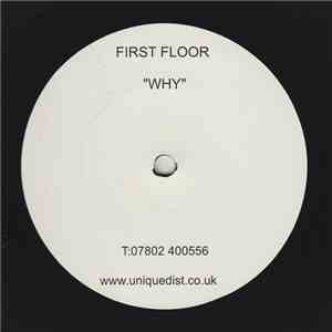 First Floor - Why