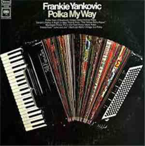 Frankie Yankovic - Polka My Way