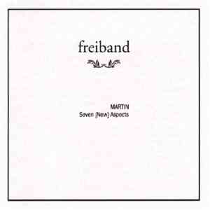 Freiband - Martin, Seven [New] Aspects
