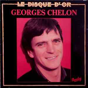 Georges Chelon - Disque D Or