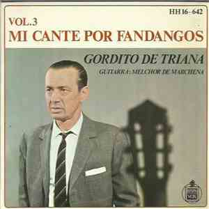 Gordito De Triana - Mi Cante Por Fandangos 3