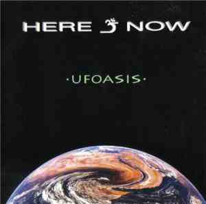 Here & Now  - Ufoasis
