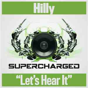 Hilly - Let's Hear It