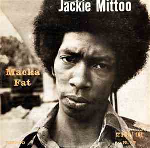 Jackie Mittoo - Macka Fat