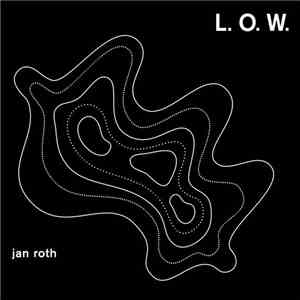 Jan Roth - L.O.W.