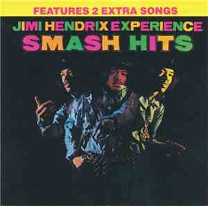 Jimi Hendrix Experience - Smash Hits