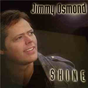 Jimmy Osmond - Shine