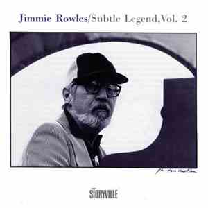 Jimmy Rowles - Subtle Legend, Vol. 2