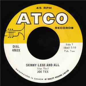 Joe Tex - Skinny Legs And All
