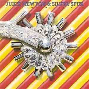 Juice Newton & Silver Spur - After The Dust Settles