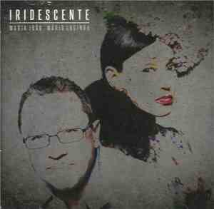 Maria João & Mário Laginha - Iridescente