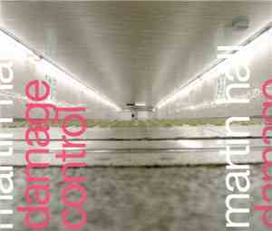 Martin Hall - Damage Control