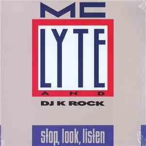 MC Lyte & DJ K Rock - Stop, Look, Listen