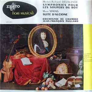 Michel-Richard Delalande, Marin Marais -  Symphonies Pour Les Soupers Du Ro ...