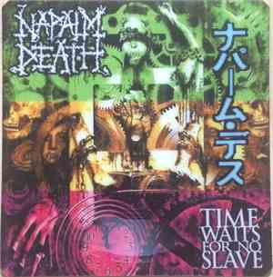 Napalm Death - Time Waits For No Slave