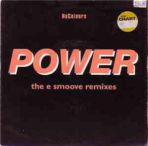 Nu Colours - Power (The E Smoove Remixes)