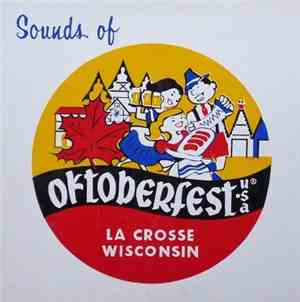 Oktoberfest USA - Sounds Of Oktoberfest-USA® La Crosse Wisconsin