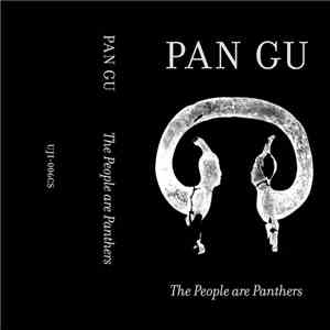 Pan Gu - The People Are Panthers