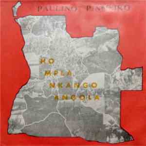 Paulino Pinheiro & Os Kiezos - Oh MPLA Nkango Angola