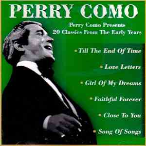 Perry Como - Perry Como Presents 20 Classics From The Early Years