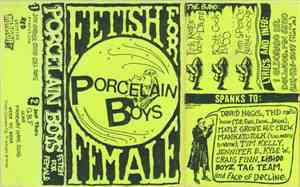 Porcelain Boys - Fetish For Female