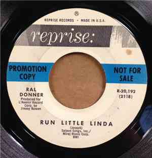 Ral Donner - Run Little Linda / Beyond The Heartbreak (But Still In Love)