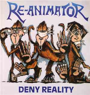 Re-Animator  - Deny Reality