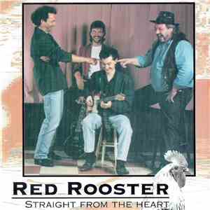 Red Rooster - Straight From The Heart