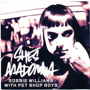 Robbie Williams With Pet Shop Boys - She's Madonna