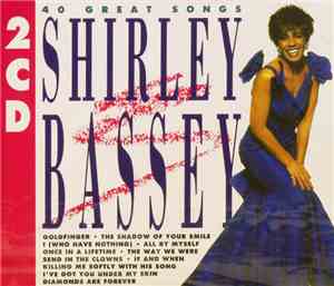 Shirley Bassey - 40 Great Songs