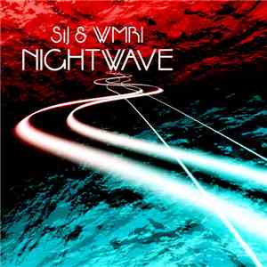 SiJ & WMRI - Nightwave