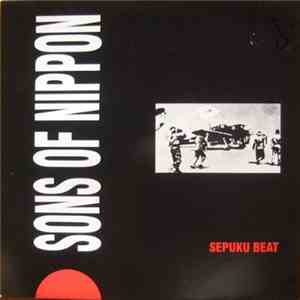 Sons Of Nippon - Sepuku Beat