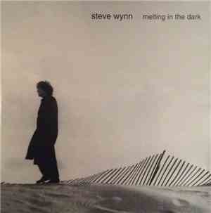 Steve Wynn - Melting In The Dark