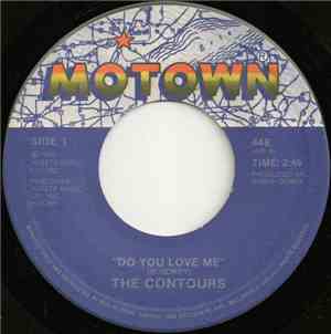 The Contours - Do You Love Me / Shake, Sherrie
