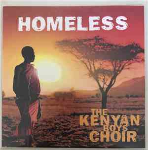 The Kenyan Boys Choir - Homeless