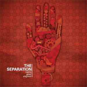 The Separation - Retire Your Engines