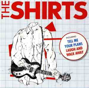 The Shirts - Tell Me Your Plans